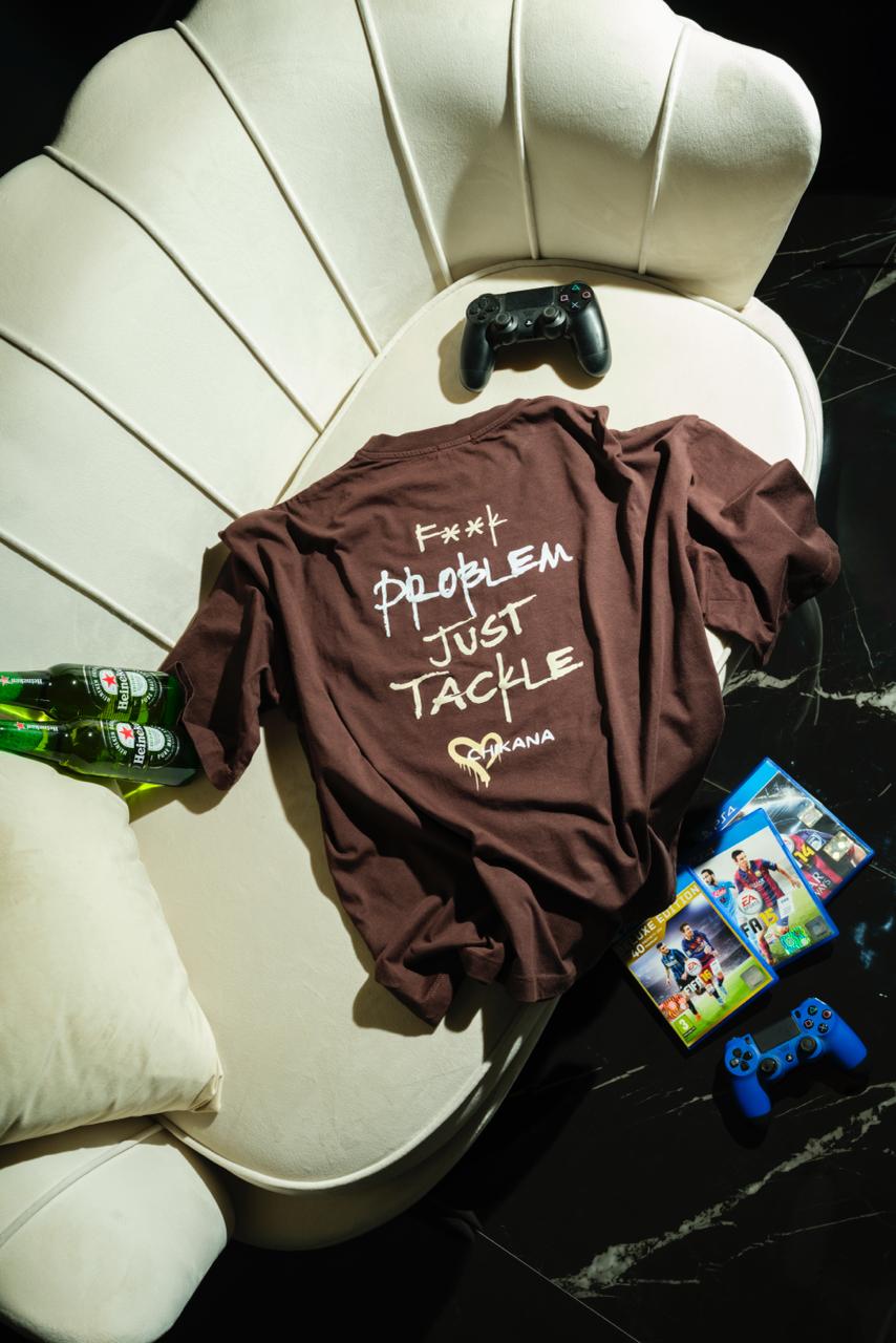 ❤️‍🔥CHIKANA™ – F**K PROBLEM JUST TACKLE