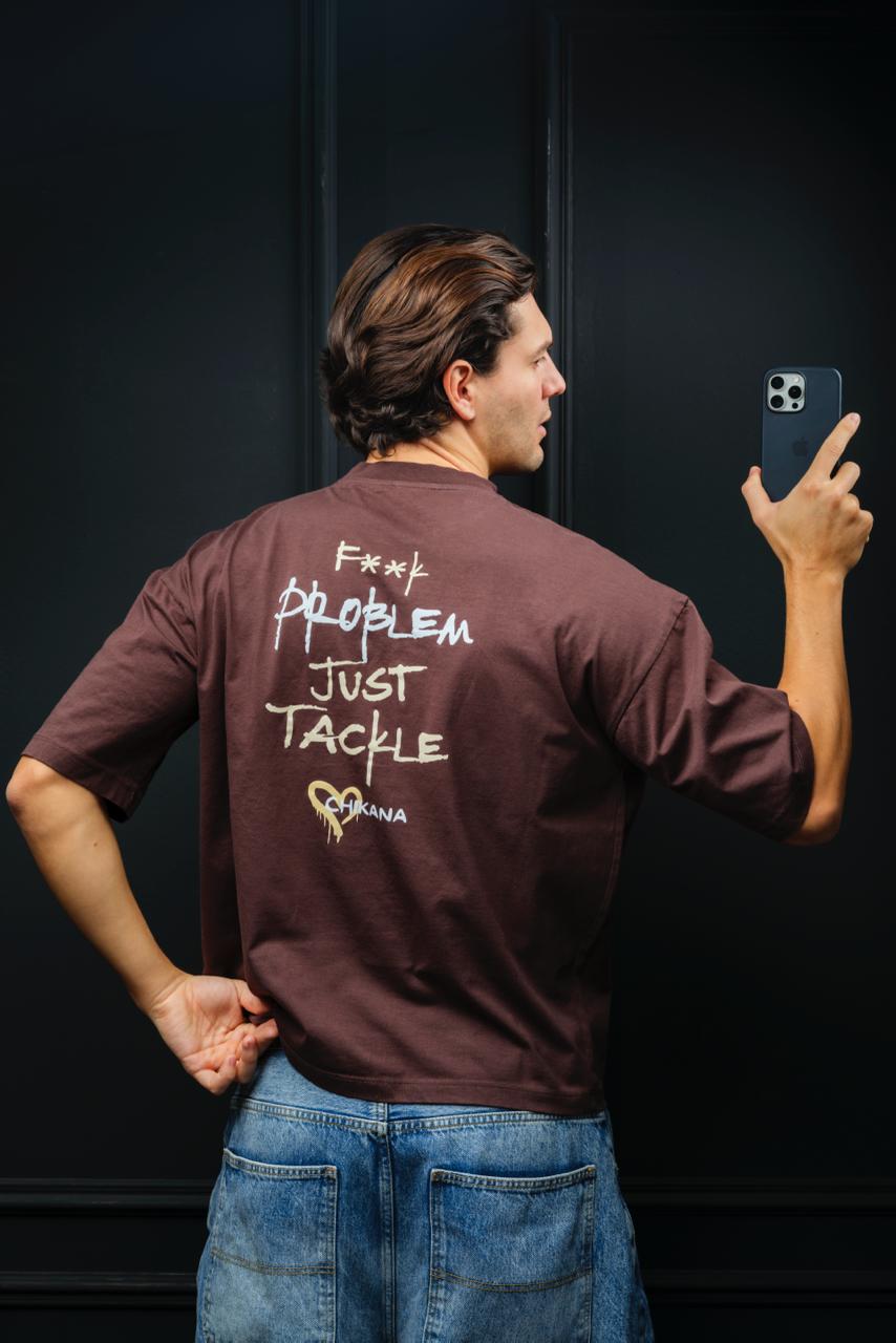 ❤️‍🔥CHIKANA™ – F**K PROBLEM JUST TACKLE